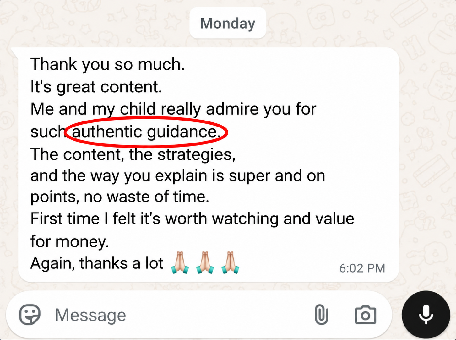 WhatsApp message from a member praising the authentic guidance and value for money